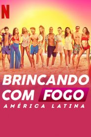 Brincando com Fogo América Latina