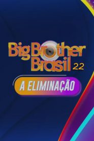 A Eliminação BBB: Temporada 22