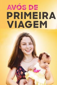 Avós de Primeira Viagem