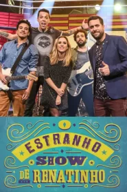 O Estranho Show De Renatinho