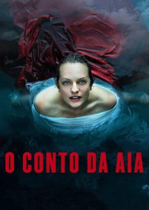 O Conto da Aia – The Handmaid’s Tale