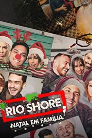 Rio Shore: Natal em Família