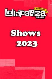 Lollapalooza Brasil 2023: Temporada 10